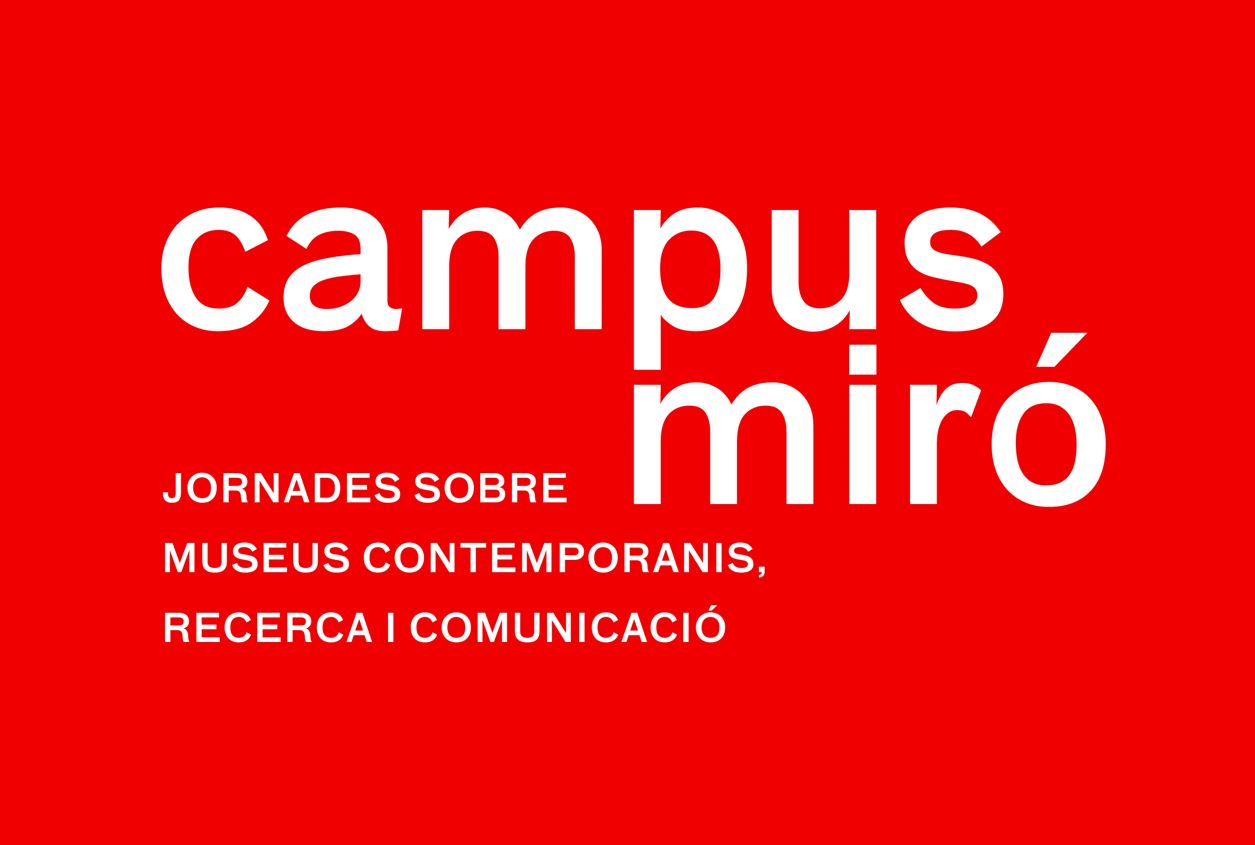 El Campus Miró, coorganitzat per la UPF, reflexionarà sobre art contemporani, recerca i comunicació al llarg de la setmana vinent