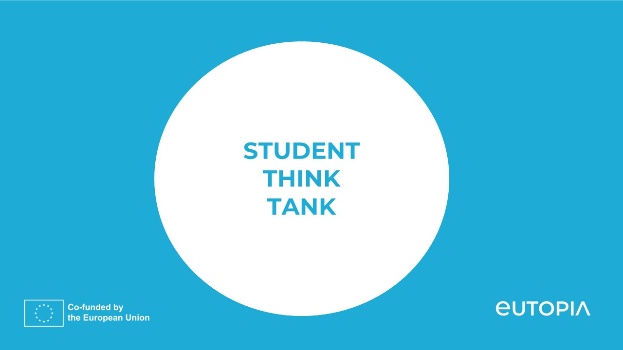 EUTOPIA Student Think Tank (EUSTT)