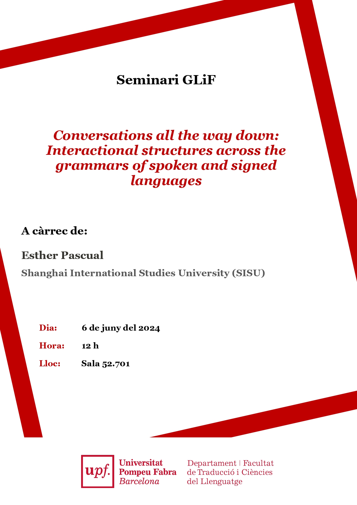 06/06/2024 Seminari GLiF, a càrrec d'Esther Pascual, Shanghai International Studies University (SISU)