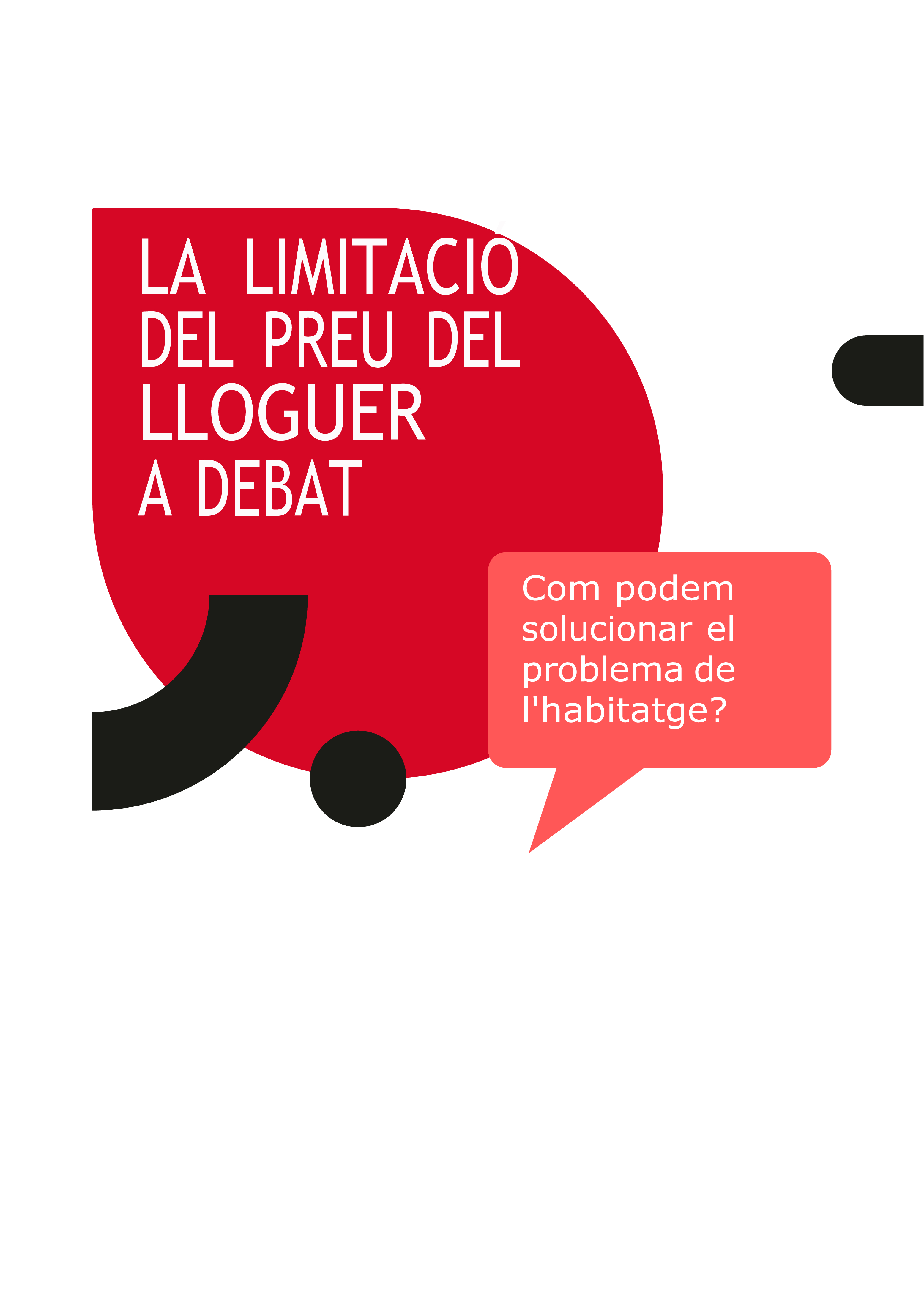Debate: “La limitació del preu del lloguer. Com podem solucionar el preu de l’habitatge?” (15.02.23)