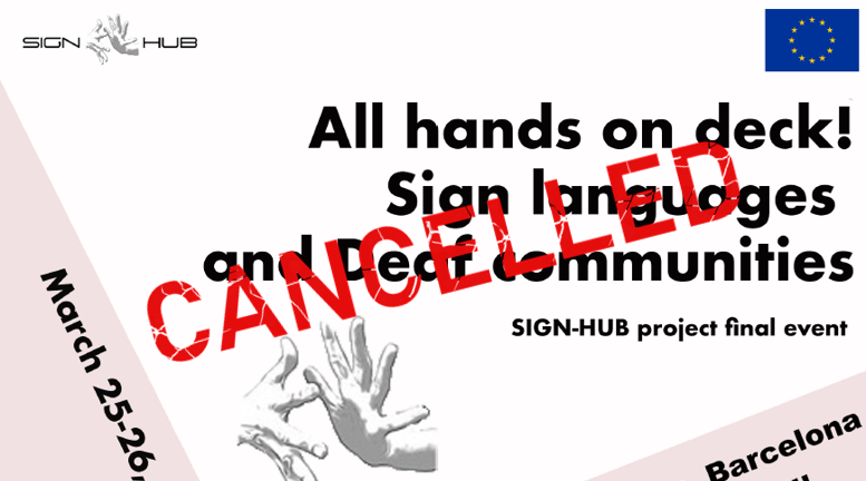 Cancel·lació de l'acte de cloenda de SIGN-HUB