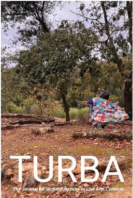3.1. of TURBA: The Journal for Global Practices in Live Arts Curation