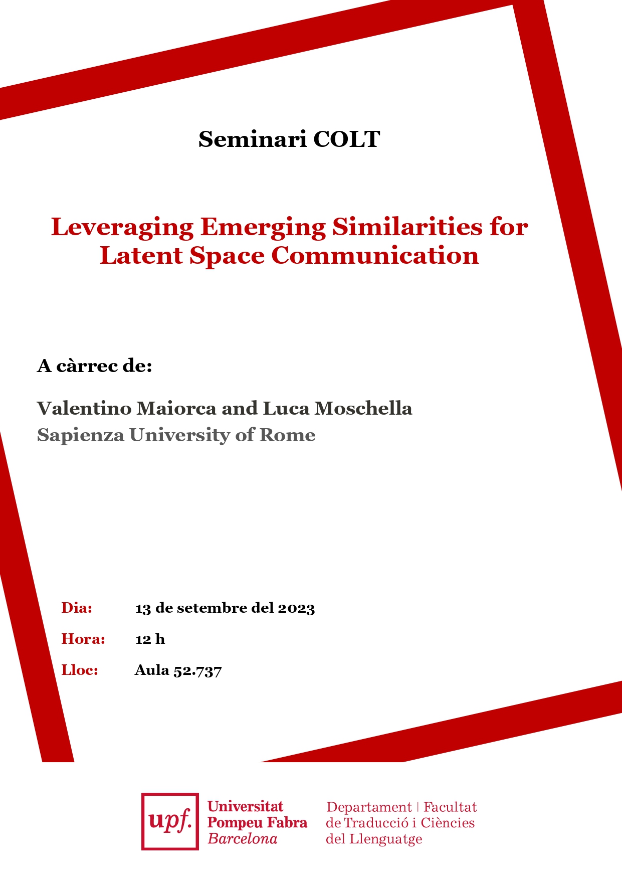 13/09/2023 Seminari del COLT, a càrrec de Valentino Maiorca and Luca Moschella, Sapienza University of Rome