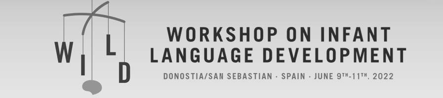 WILD 2022, 5th Workshop on Infant Language Development June 2022