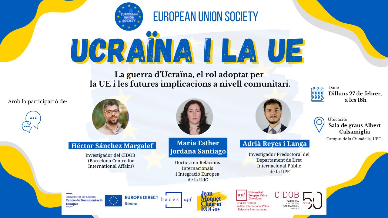 Ukraine and the EU - The War in Ukraine, the role of the EU and future communitarian implications (European Union Society Event)