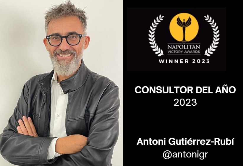 PREMIO - Antoni Gutiérrez-Rubí, impulsor de la Cátedra, gana el premio #NAPOLITAN a ‘Consultor del año 2023’