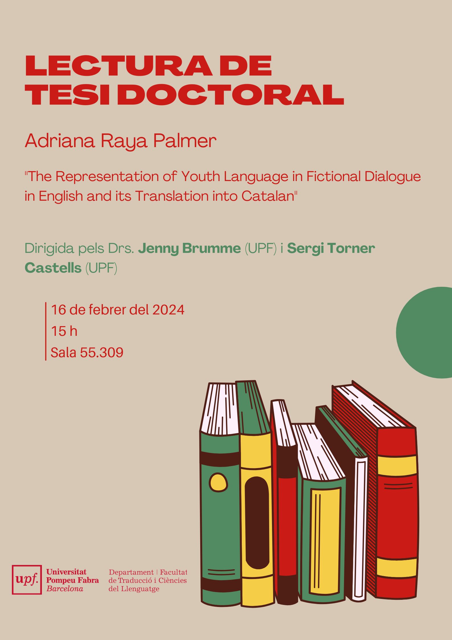 16/02/2024 Lectura de la tesi doctoral d'Adriana Raya Palmer, a les 15.00 hores
