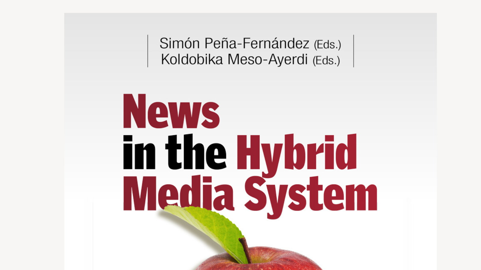 Los medios buscan nuevas formas de financiación en el sistema híbrido de medios