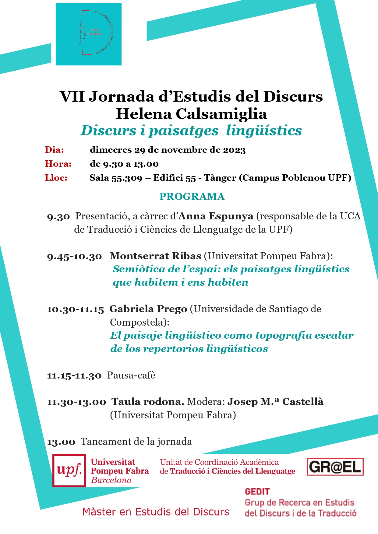 29/11/2023 VII Jornada d’Estudis del Discurs Helena Calsamiglia