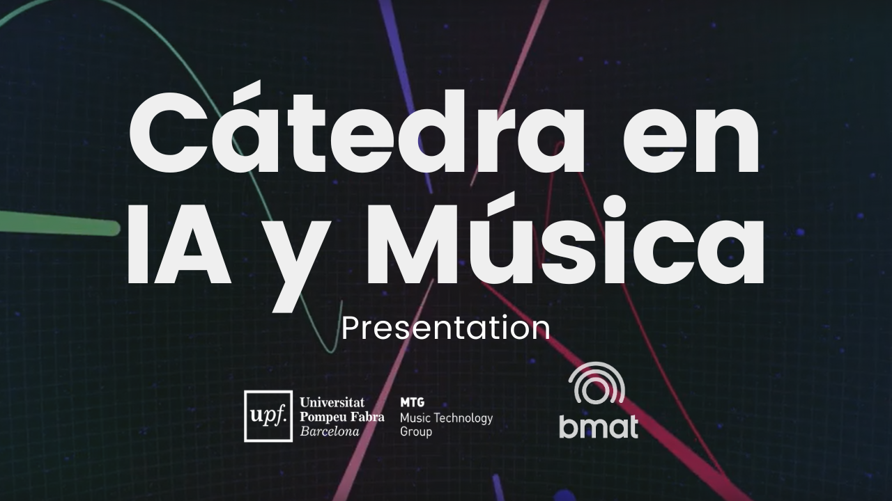 Presentation of the new Chair: Cátedra UPF-BMAT en IA y Música