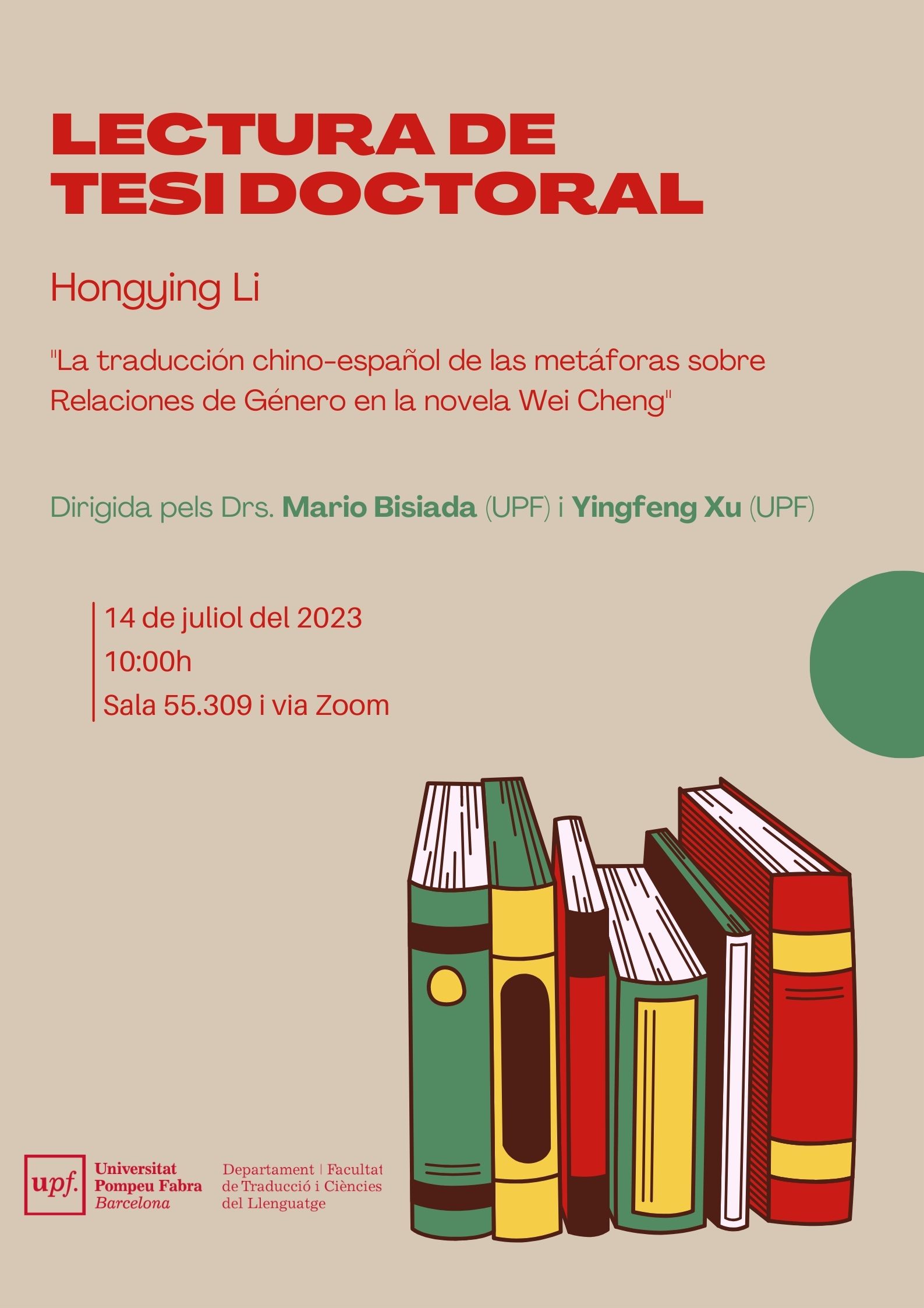 14/07/2023 Lectura de la tesi doctoral Hongying Li, a les 10.00 hores