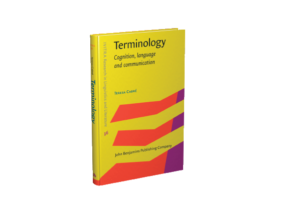 PUBLISHING OF TERESA CABRÉ'S NEW BOOK, 'Terminology' (John Benjamins)