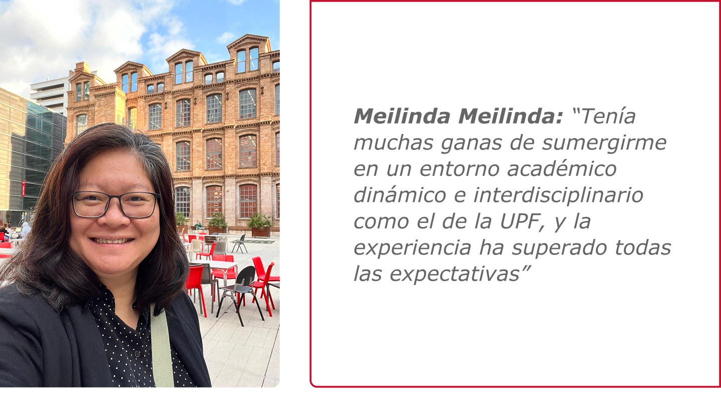 Meilinda Meilinda: “Tenía muchas ganas de sumergirme en un entorno académico dinámico e interdisciplinario como el de la UPF, y la experiencia ha superado todas las expectativas”