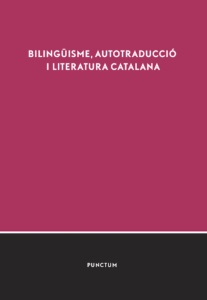 Bilingüisme, autotraducció i literatura catalana