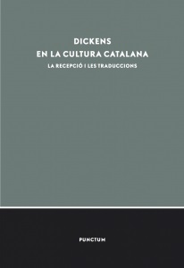 Dickens en la cultura catalana. La recepció i les traduccions