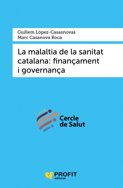 La malaltia de la sanitat catalana: finançament i goernança