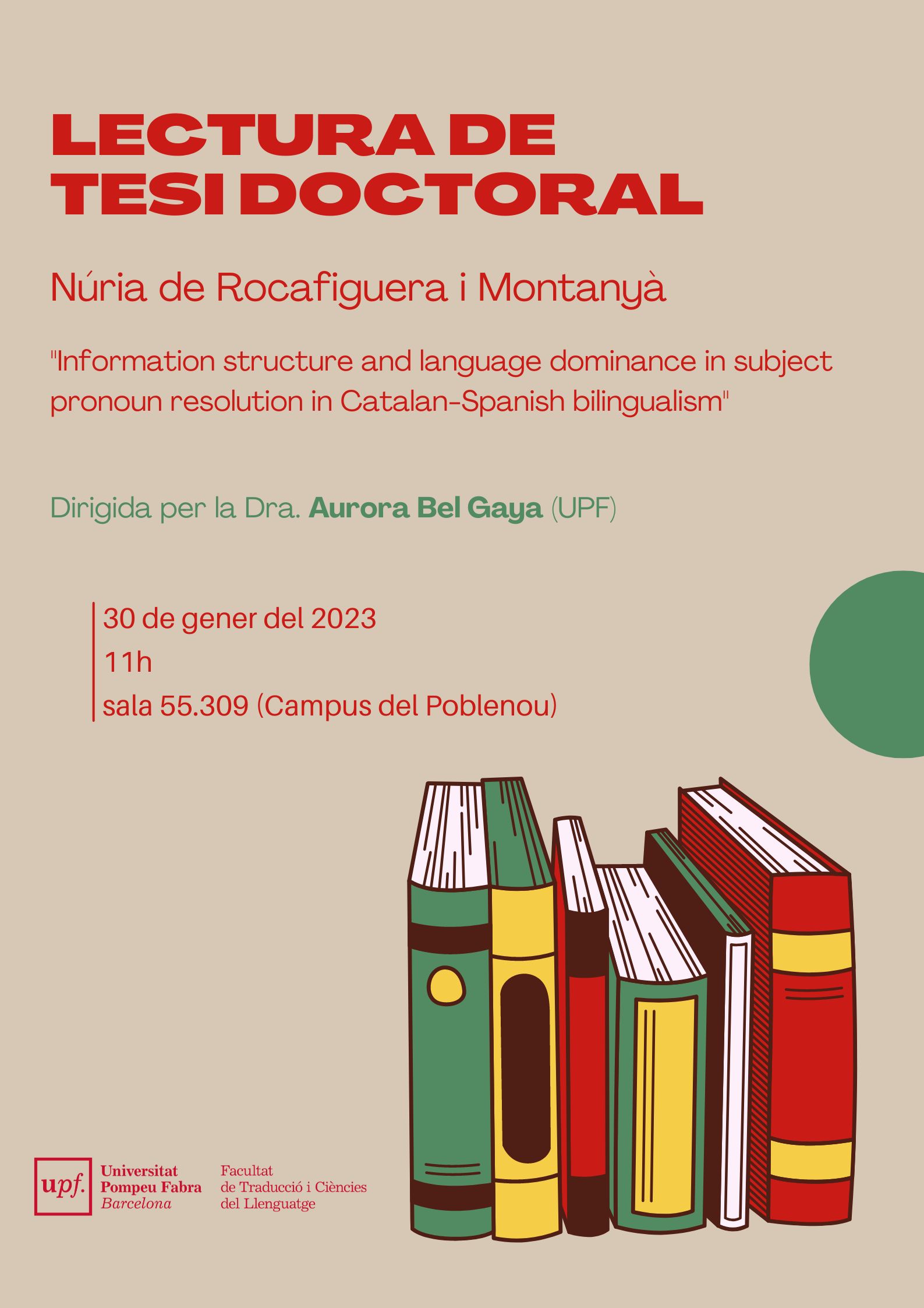 30/01/2023 Lectura de la tesi doctoral de Núria de Rocafiguera i Montanyà, a les 11.00 hores